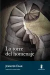 LA TORRE DEL HOMENAJE LA TORRE DEL HOMENAJE
