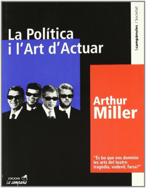 LA POLÍTICA I L'ART D'ACTUAR