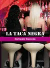 LA TACA NEGRA