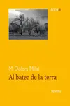 AL BATEC DE LA TERRA AL BATEC DE LA TERRA