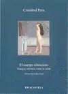 EL CUERPO SILENCIOSO