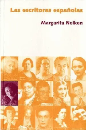 ESCRITORAS ESPAÑOLAS, LAS ESCRITORAS ESPAÑOLAS, LAS