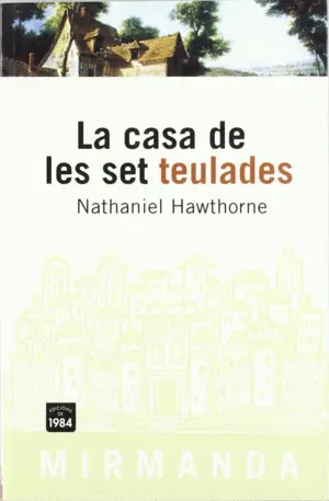 LA CASA DE LES SET TEULADES LA CASA DE LES SET TEULADES