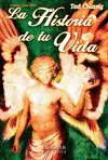 LA HISTORIA DE TU VIDA LA HISTORIA DE TU VIDA