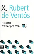 FILOSOFÍA D'ESTAR PER CASA FILOSOFÍA D'ESTAR PER CASA