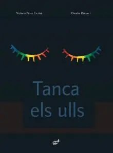 TANCA ELS ULLS TANCA ELS ULLS