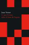LO QUE EUROPA DEBE AL ISLAM DE ESPAÑA LO QUE EUROPA DEBE AL ISLAM DE ESPAÑA