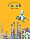 GAUDI PARA NIÑOS