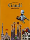 GAUDI FOR CHILDREN