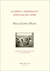 LA DIFÍCIL I APASSIONANT AVENTURA DEL VIURE LA DIFÍCIL I APASSIONANT AVENTURA DEL VIURE