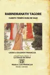 RABINDRANATH TAGORE. CUANTO TIEMPO DURA MI VIAJE RABINDRANATH TAGORE. CUANTO TIEMPO DURA MI VIAJE