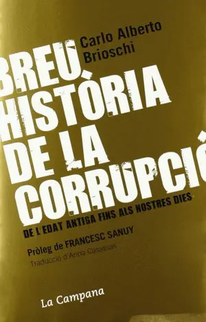 BREU HISTÒRIA DE LA CORRUPCIÓ BREU HISTÒRIA DE LA CORRUPCIÓ