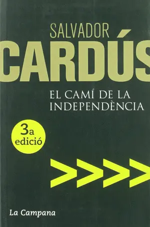 EL CAMÍ DE LA INDEPENDÈNCIA