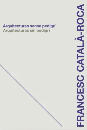 ARQUITECTURAS SIN PEDIGRÍ