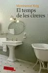 EL TEMPS DE LES CIRERES EL TEMPS DE LES CIRERES