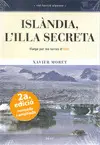 ISLÀNDIA, L'ILLA SECRETA ISLÀNDIA, L'ILLA SECRETA
