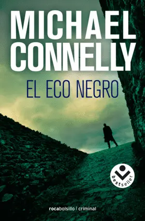 EL ECO NEGRO (HARRY BOSCH 1) EL ECO NEGRO (HARRY BOSCH 1)