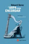 L'ARPA SENSE ENCORDAR L'ARPA SENSE ENCORDAR