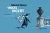 L'HOSTE INCERT L'HOSTE INCERT