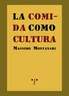 LA COMIDA COMO CULTURA
