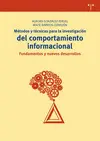 MÉTODOS Y TÉCNICAS PARA LA INVESTIGACIÓN DEL COMPORTAMIENTO INFORMACIONAL MÉTODOS Y TÉCNICAS PARA LA INVESTIGACIÓN DEL COMPORTAMIENTO INFORMACIONAL