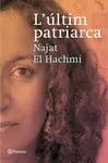 L'ÚLTIM PATRIARCA L'ÚLTIM PATRIARCA