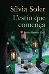 L'ESTIU QUE COMENÇA L'ESTIU QUE COMENÇA