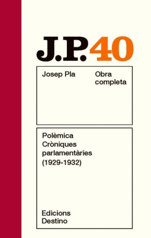 POLEMICA CRONIQUES PARLAMENTARIES (1929 -1932)