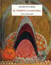 TIEMPO Y LA HISTORIA, EL TIEMPO Y LA HISTORIA, EL