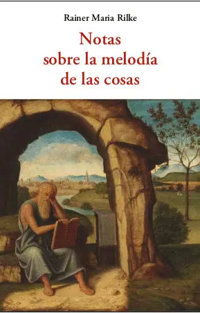 NOTAS SOBRE LA MELODÍA DE LAS COSAS NOTAS SOBRE LA MELODÍA DE LAS COSAS