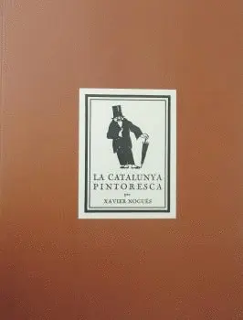 LA CATALUNYA PINTORESCA LA CATALUNYA PINTORESCA