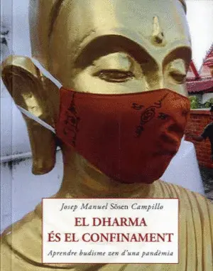 DHARMA ÉS EL CONFINAMENT, EL DHARMA ÉS EL CONFINAMENT, EL