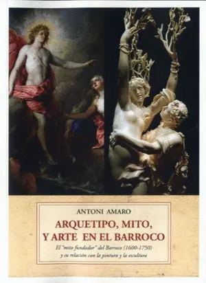 ARQUETIPO, MITO, Y ARTE EN EL BARROCO ARQUETIPO, MITO, Y ARTE EN EL BARROCO