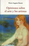 OPINIONES SOBRE EL ARTE Y LOS ARTISTAS OPINIONES SOBRE EL ARTE Y LOS ARTISTAS