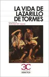 LA VIDA DE LAZARILLO DE TORMES LA VIDA DE LAZARILLO DE TORMES