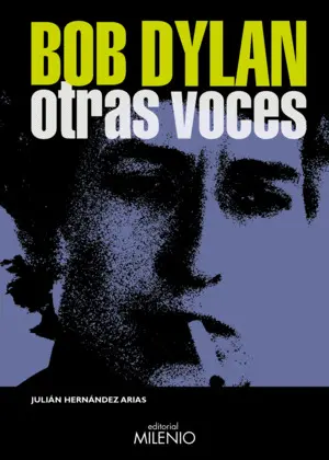 BOB DYLAN. OTRAS VOCES BOB DYLAN. OTRAS VOCES