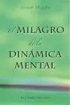 EL MILAGRO DE LA DINÁMICA MENTAL