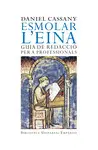 ESMOLAR L'EINA. GUIA DE REDACCIÓ PE ESMOLAR L'EINA. GUIA DE REDACCIÓ PE