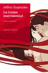 LA TRAMA MATRIMONIAL LA TRAMA MATRIMONIAL
