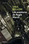 LAS AVENTURAS DE AUGIE MARCH LAS AVENTURAS DE AUGIE MARCH