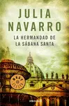 HERMANDAD DE LA SABANA SANTA, LA HERMANDAD DE LA SABANA SANTA, LA