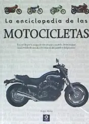 LA ENCICLOPEDIA DE LAS MOTOCICLETAS LA ENCICLOPEDIA DE LAS MOTOCICLETAS