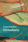 L'ÒRTODÒXIA L'ÒRTODÒXIA