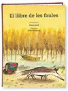 EL LLIBRE DE LES FAULES EL LLIBRE DE LES FAULES