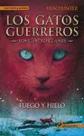 FUEGO Y HIELO FUEGO Y HIELO