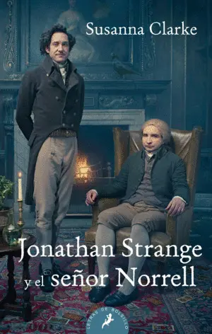 JONATHAN STRANGE Y EL SEÑOR NORRELL JONATHAN STRANGE Y EL SEÑOR NORRELL