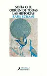SOFIA O EL ORIGEN DE TODAS LAS HISTORIAS SOFIA O EL ORIGEN DE TODAS LAS HISTORIAS