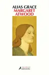 ALIAS GRACE ALIAS GRACE