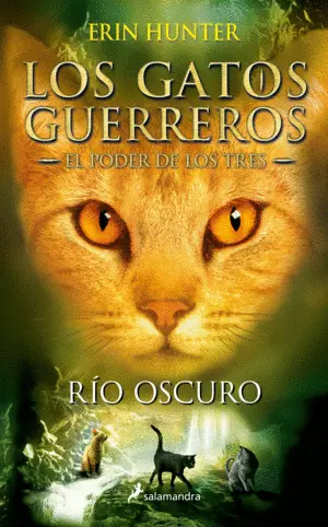 RIO OSCURO (GATOS GUERREROS-PODER DE 2) RIO OSCURO (GATOS GUERREROS-PODER DE 2)