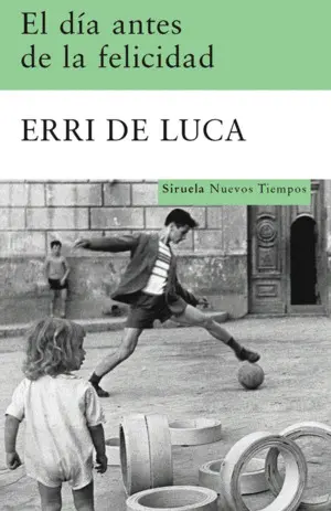 EL DÍA ANTES DE LA FELICIDAD EL DÍA ANTES DE LA FELICIDAD